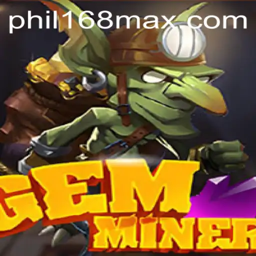 GemMiner: Unveiling the Adventure with phil168